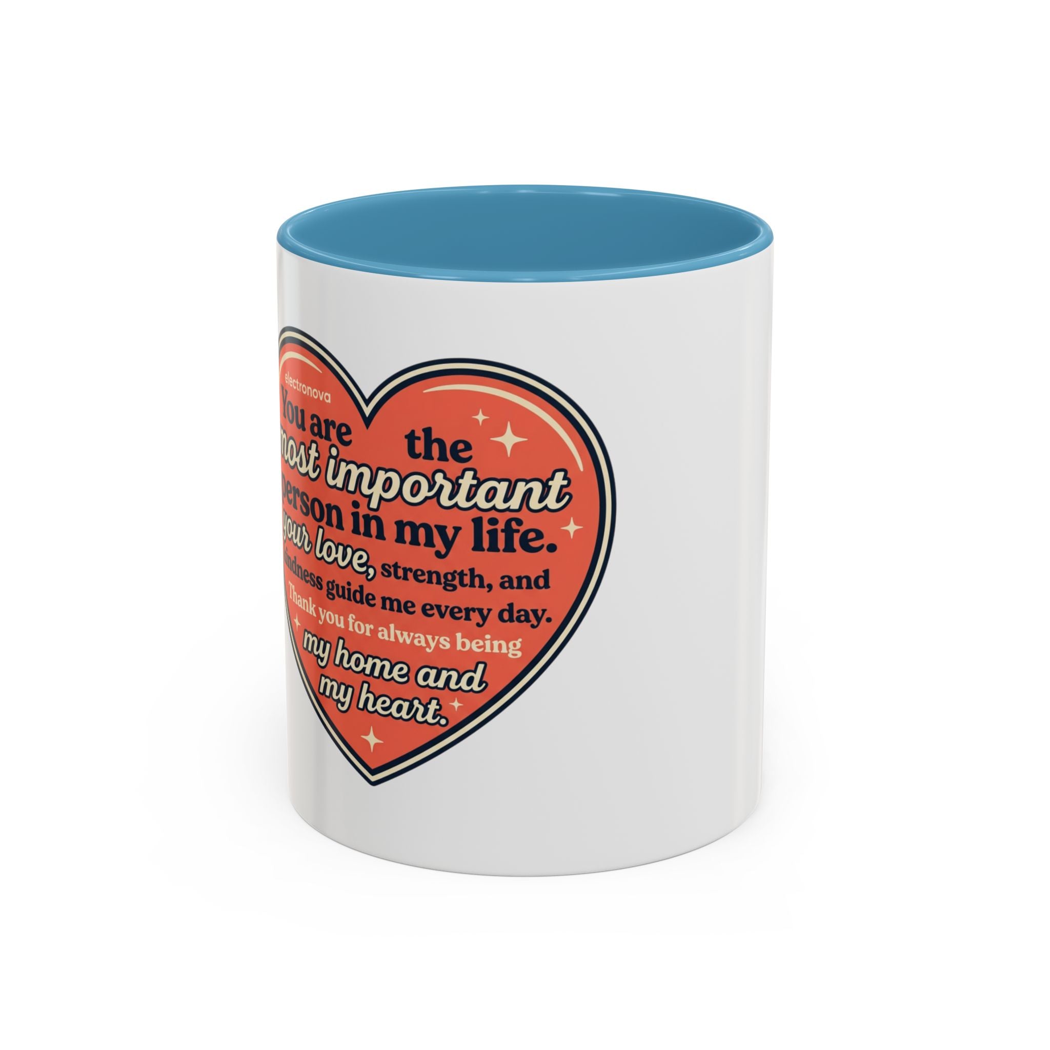 Heartfelt Mom Coffee Mug — "You are the most important person in my life" Accent Mug (11/15oz)