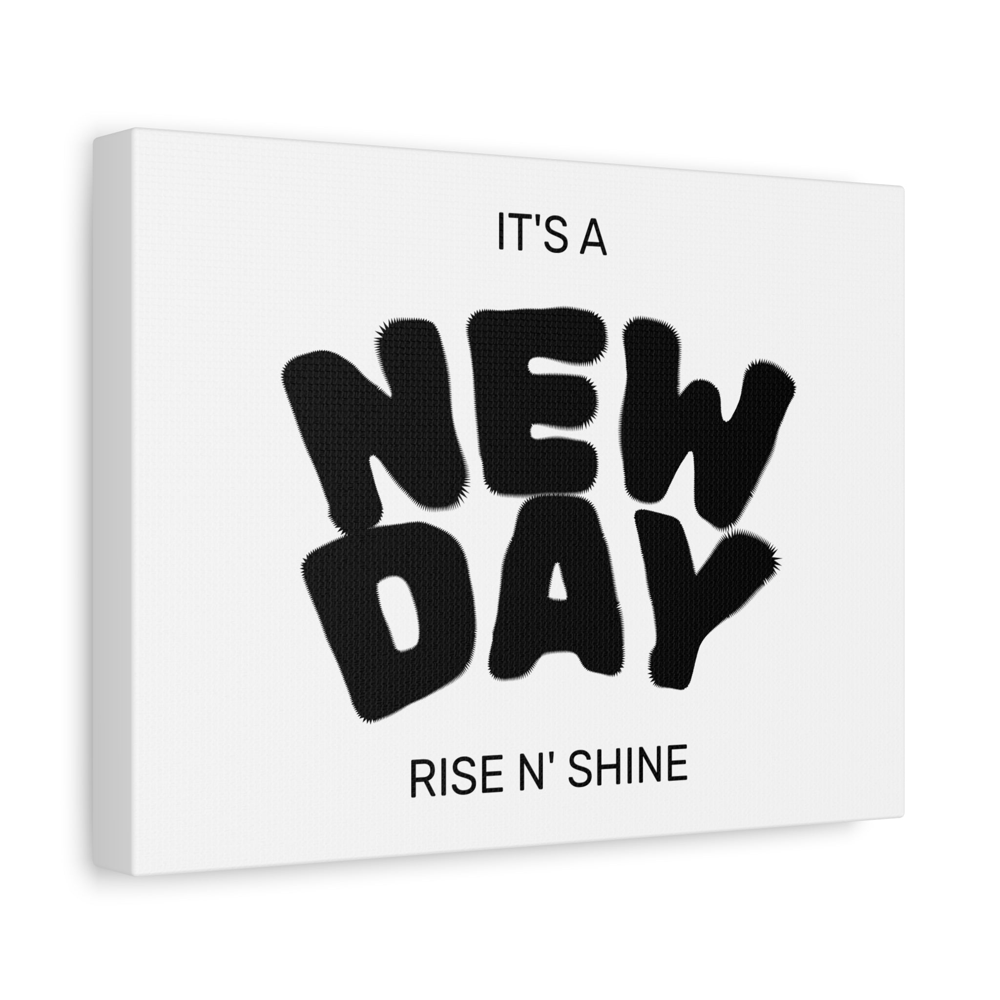 New Day Canvas Wall Art – "It’s a New Day, Rise N' Shine" Matte Stretched Print