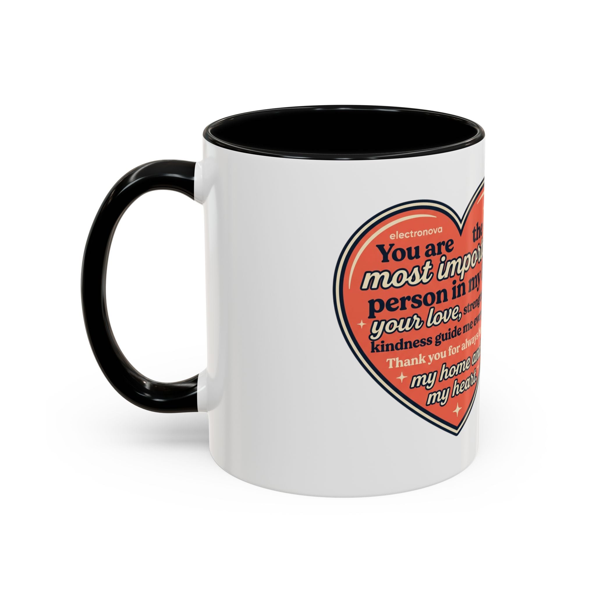 Heartfelt Mom Coffee Mug — "You are the most important person in my life" Accent Mug (11/15oz)