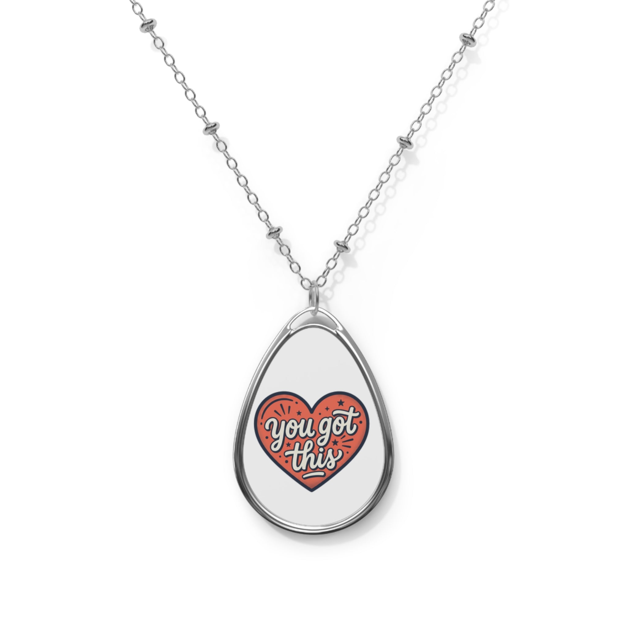 Oval Necklace — "You Got This" Motivational Heart Pendant