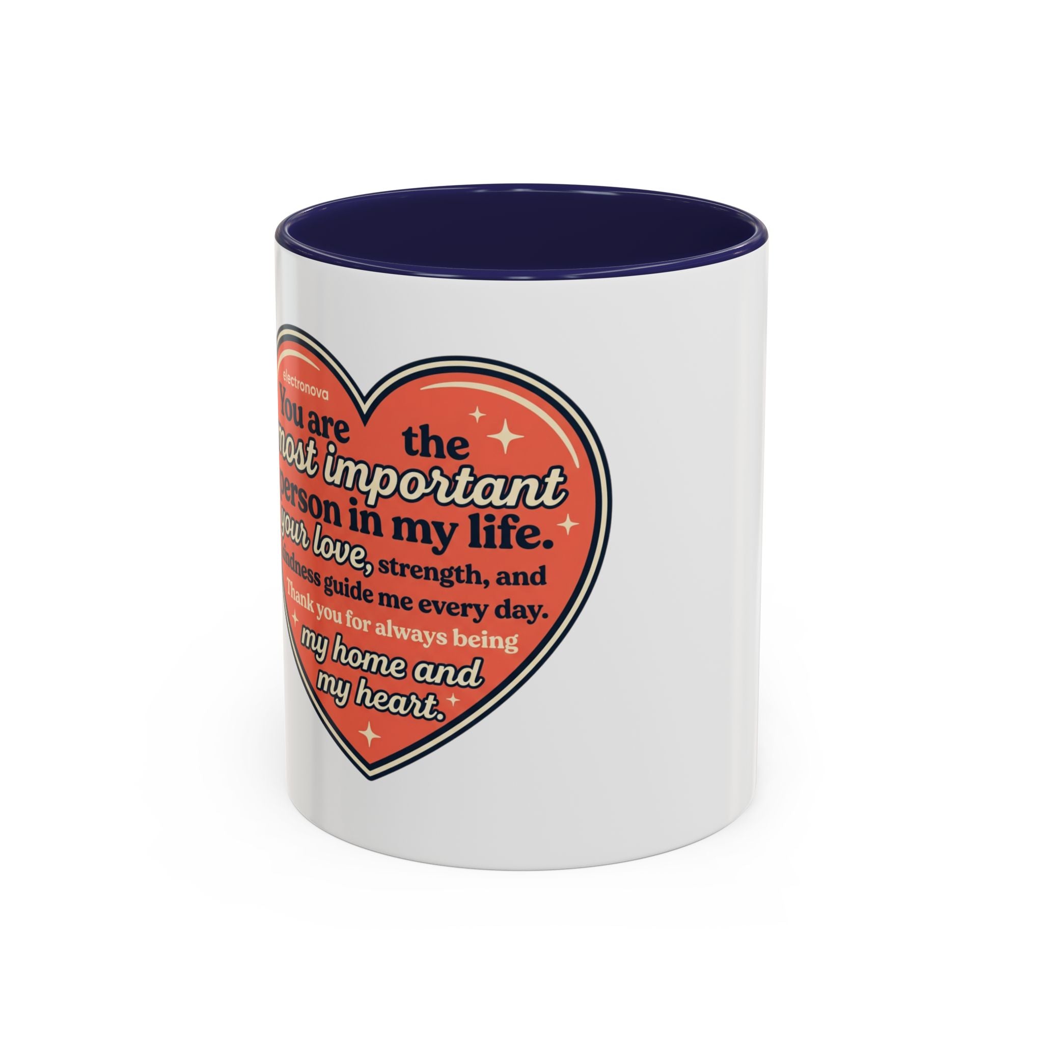 Heartfelt Mom Coffee Mug — "You are the most important person in my life" Accent Mug (11/15oz)