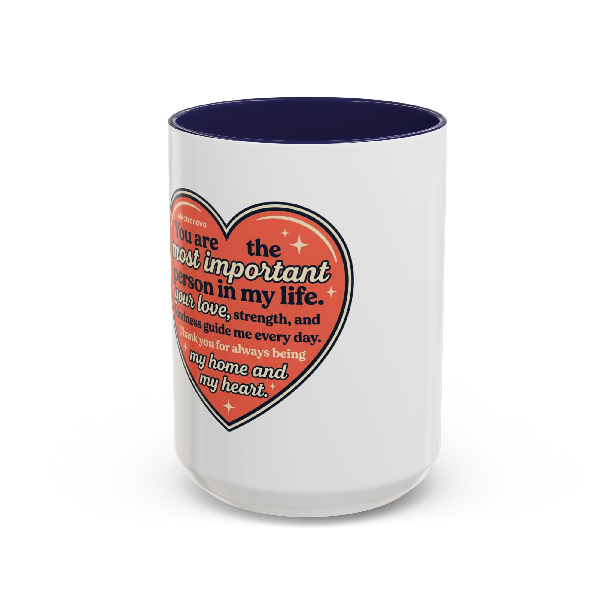 Heartfelt Mom Coffee Mug — "You are the most important person in my life" Accent Mug (11/15oz)
