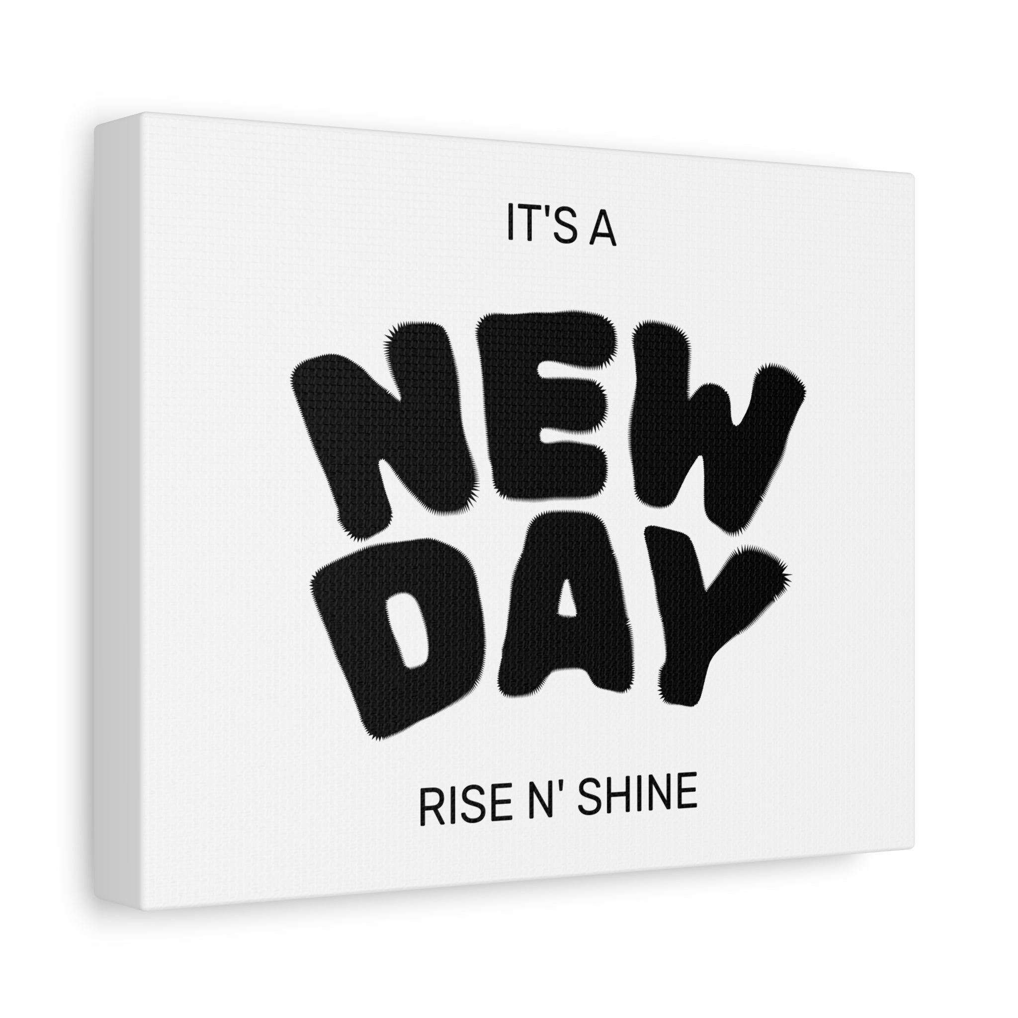 New Day Canvas Wall Art – "It’s a New Day, Rise N' Shine" Matte Stretched Print