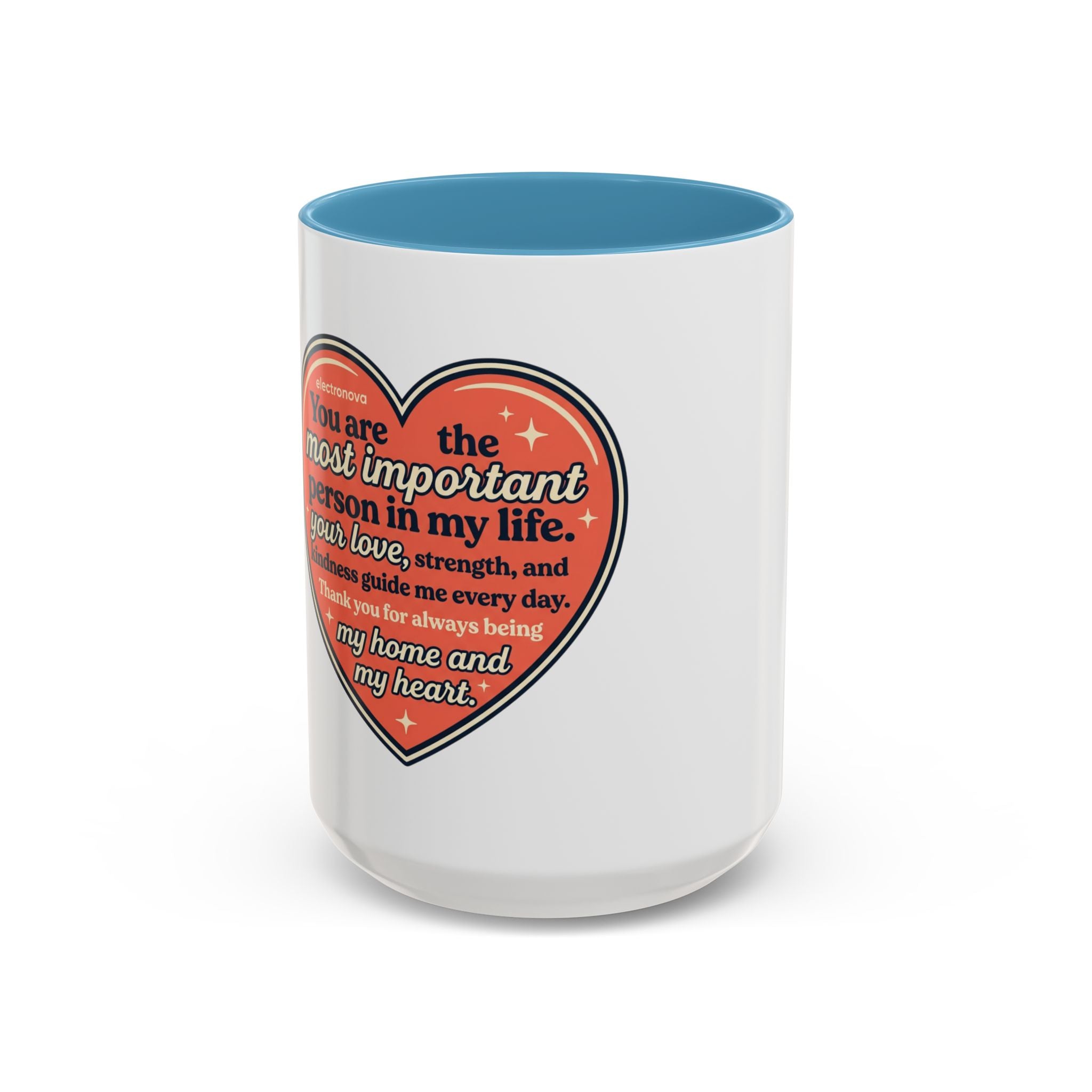 Heartfelt Mom Coffee Mug — "You are the most important person in my life" Accent Mug (11/15oz)