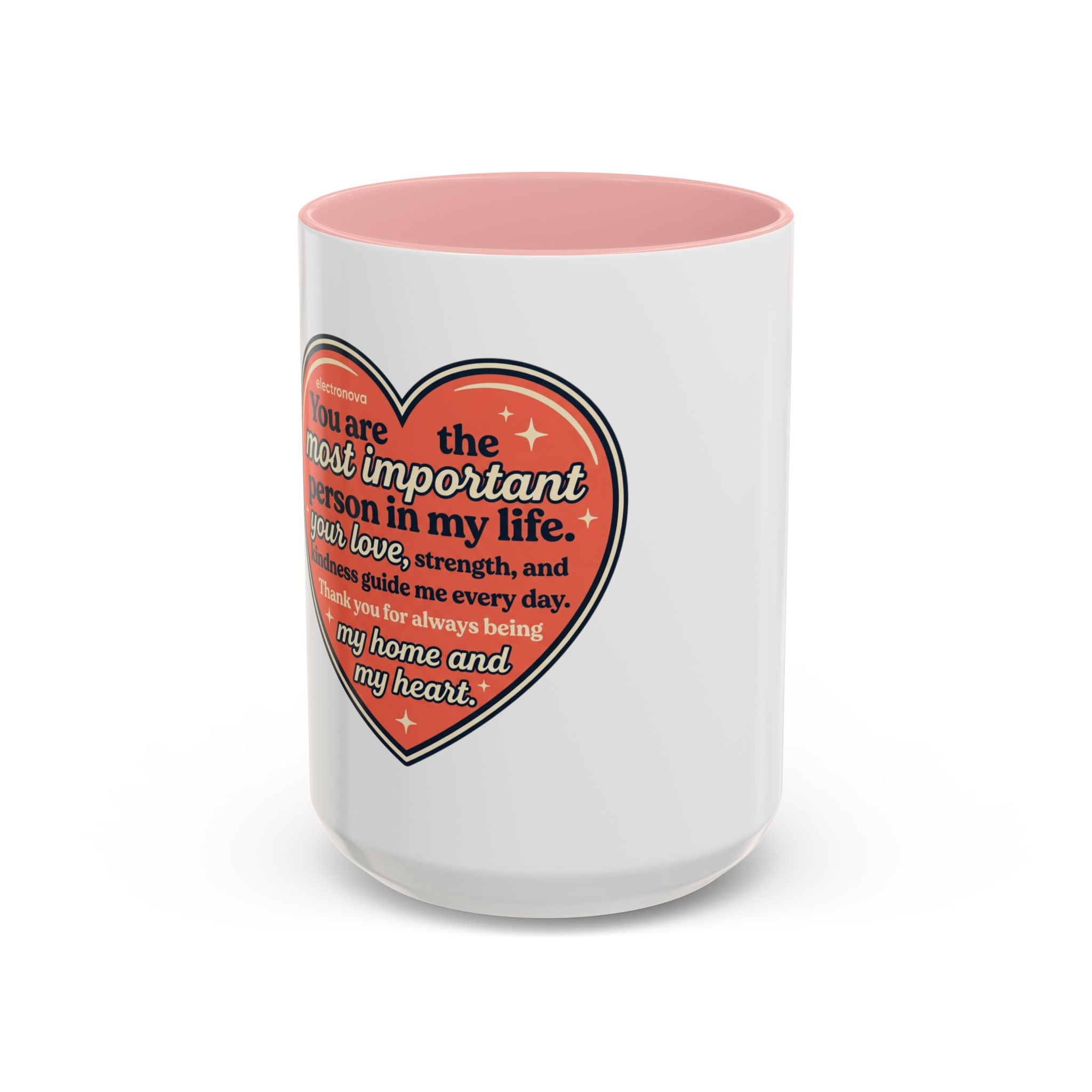 Heartfelt Mom Coffee Mug — "You are the most important person in my life" Accent Mug (11/15oz)
